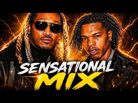 Sensational Mix🔥🔥 Future × Lil Baby (2026) 