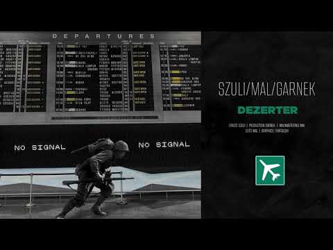 SZULI/MAL/GARNEK - DEZERTER