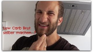 Low Carb Brot zum selber machen?! So geht´s!