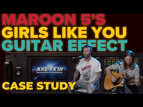 How We Created Maroon 5's "Girls Like You" Guitar Tone - Fractal Friday with Cooper Carter #36