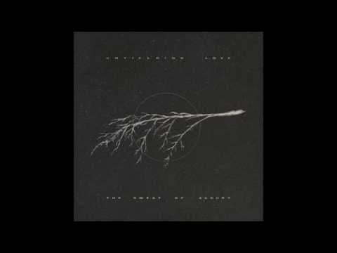 Unyielding Love - Of Human Grease and Ash (2016) SINGLE