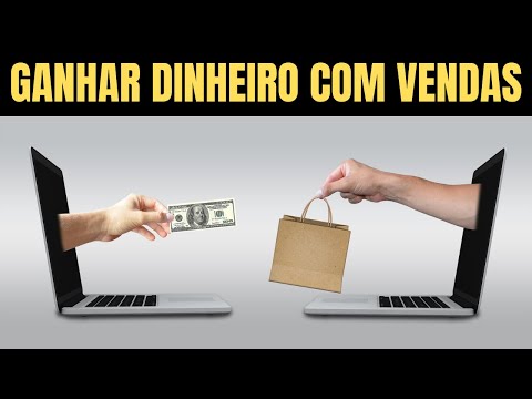 Como Ganhar Dinheiro Vendendo Coisas na Internet | Ganhar Dinheiro na Internet