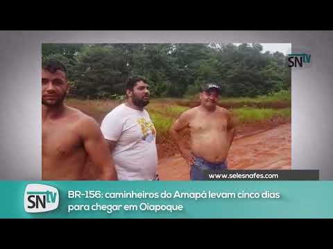 No Amapá, caminhoneiros levam 5 dias para chegar em Oiapoque e pedem água a viajantes