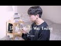 JP Saxe If The World Was Ending Cover Korean