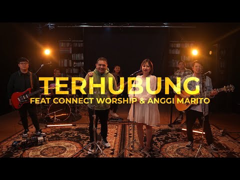 Terhubung feat. Connect Worship & Anggi Marito (Live) - Sidney Mohede