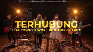 Download lagu Terhubung feat. Connect Worship & Anggi Marito (Live) - Sidney Mohede mp3
