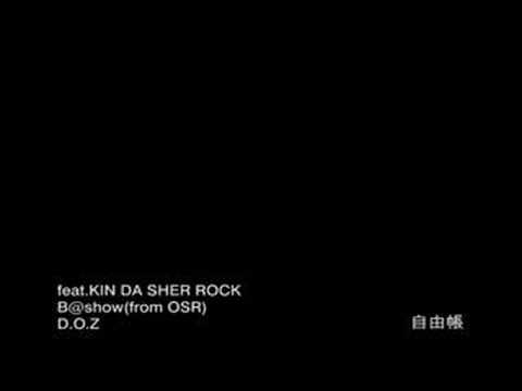 自由帳 feat.KIN DA SHER ROCK, B@show(from OSR), D.O.Z
