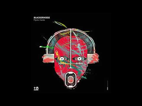 Blackernoise - Mystic Hands - Techno & Robots. Techno