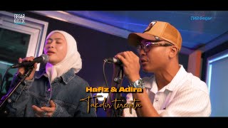 Download lagu Hafiz Suib & Adira Suhaimi - Takdir Tercipta #GEGARkustik mp3