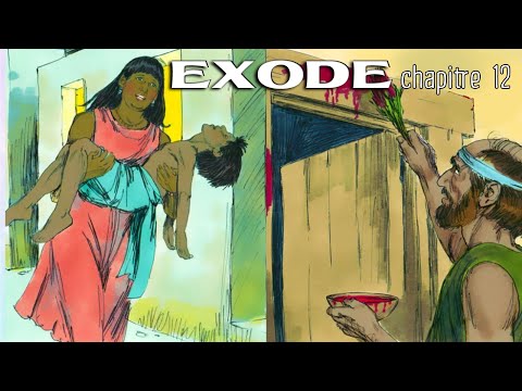 Lễ Vượt Qua - Sách Xuất Hành – Chương 12 (La fête de la Pâque- Exode – capítulo 12)