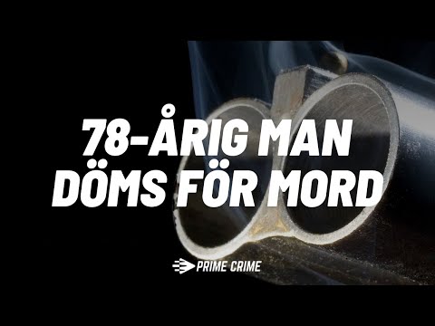78-ÅRIG MAN DÖMS FÖR MORD | HELA RÄTTEGÅNGEN