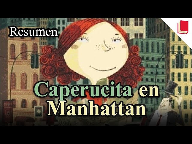 Vídeo relacionado con Caperucita en Manhattan (Las Tres Edades nº 3)