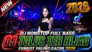 Download lagu DJ DUGEM DISKOTIK FUL BAS❗️DJ TULUS TEH HIJAU NEW VERSION X BERTAHANLAH HATI PALING GACOR 2026 mp3
