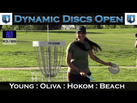ARP | Dynamic Discs Open | FPO Chase Card | Young : Oliva : Hokom : Beach | R3 B9