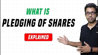 What is Pledging of Shares? [Explained]