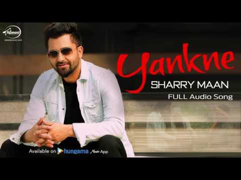 Yankne ( Full Audio Song ) | Sharry Mann | Punjabi Song Collection | Speed  Records