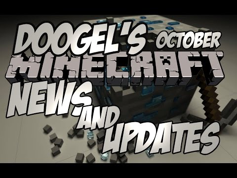Doogel's Minecraft News and Updates (October 2014)