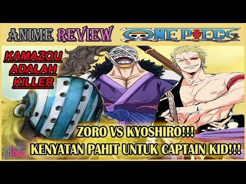 One Piece 944 - Zoro vs Kyoshiro | Reuni Kid & Killer Yg Tragis