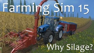 Complete Silage Tutorial - Farming Simulator 15