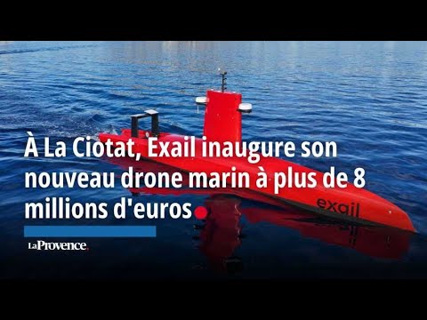 À La Ciotat, Exail inaugure son nouveau drone marin, le DriX O-16, à plus de 8 millions d'euros