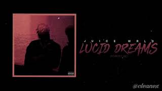 Juice WRLD - Lucid Dreams (Clean)