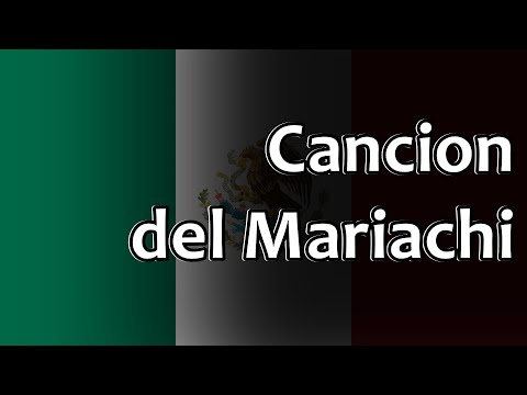 Mexican Folk Song - Cancion del Mariachi