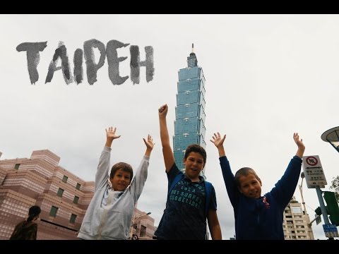 🏯 TAIPEH, TAIWAN - Open End WELTREISE mit 4 KINDERN [HD] Digitale Nomaden ✈