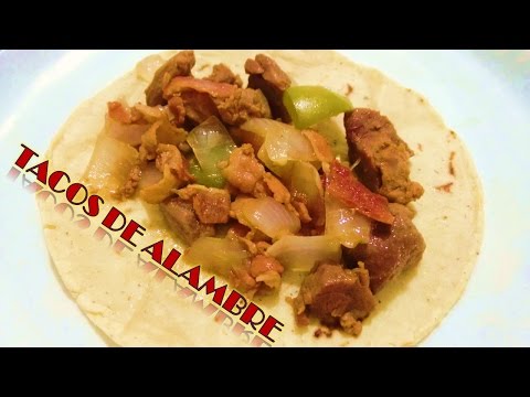 Como Hacer TACOS DE ALAMBRE MAS RICOS IMPOSIBLES