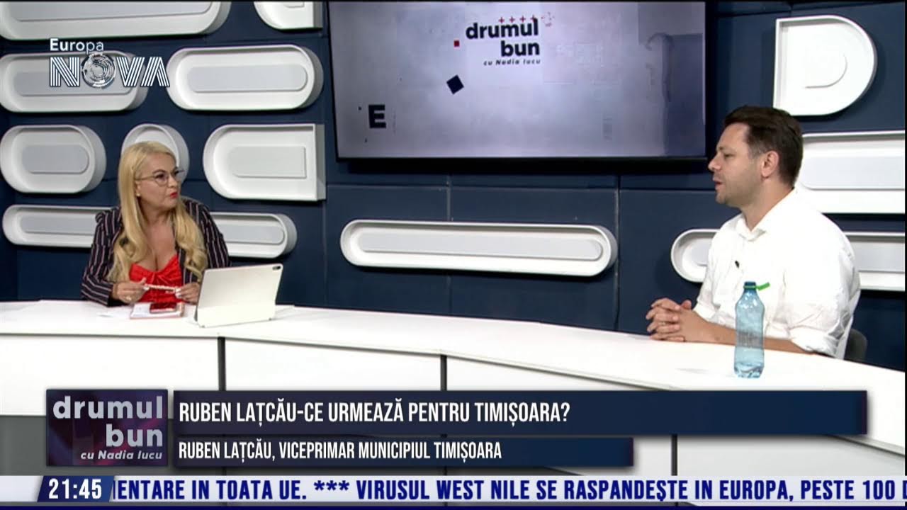 VIDEO (integral) emisiune Drumul Bun cu NADIA IUCU. Invitat: Rubent Latcau, viceprimar Timisoara