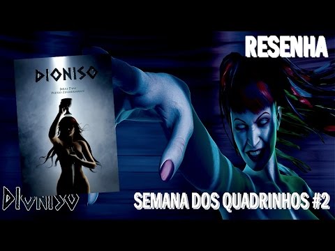 [RESENHA] Dioniso - Jerri Dias & Pedro Zimmermann - Semana dos Quadrinhos #2