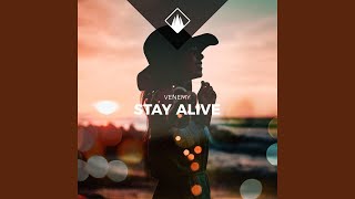Stay Alive