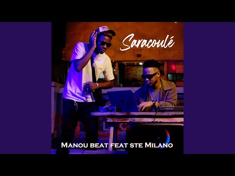 Saracoulé (feat. Ste Milano)