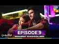 Muhabbat Gumshuda Meri Episode 9