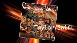 Ratham Stone - Taylor Swift (original song)  Album: 2012 feat Marvin Lawrence