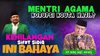 Download lagu KH SAID AQIL SIRADJ TERBARU TANGAPI  MENTRI AGAMA KORUPSI KOUTA HAJI? PINTER URUNG MESTI JUJUR mp3