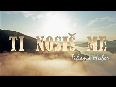 Tihana Huber - Ti nosiš me