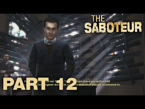 The Saboteur Playthrough P.12