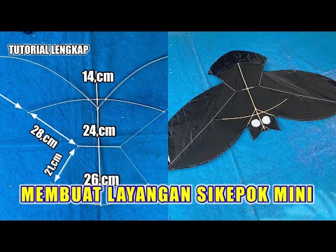 COMPLETE TUTORIAL ON HOW TO MAKE A MINI SIKEPOK KITE