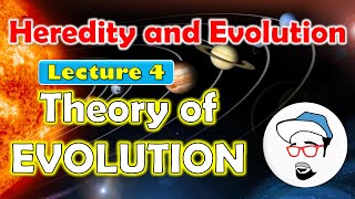 Theory of Evolution  Heredity and Evolution CLass 