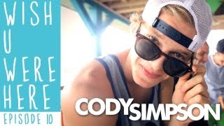 To Be Continued... Cody Simpson: Wish U Were Here Summer Series Episode #10