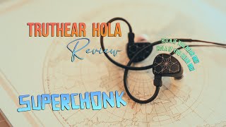 Truthears Hola | Ultra Friendly Cheapie