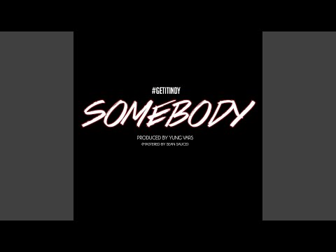 Somebody