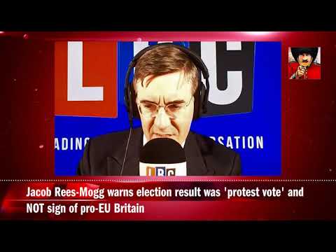 Jacob Rees-Mogg warns election result was 'protest vote' and NOT sign of pro-EU Britain