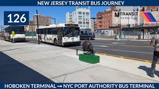 NJT Bus Route 126 Full Journey (Hoboken-PATH - NYC Port Authority Bus Terminal) (4/12/2026)