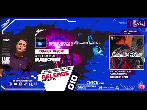 Robbie Rivera feat Shawnee Taylor - Falling Deeper  // (Falko Niestolik Remix)