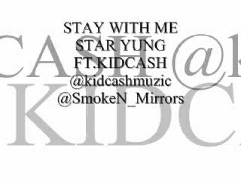 Stay Star yung Ft Kidcash @kidcashmuzic