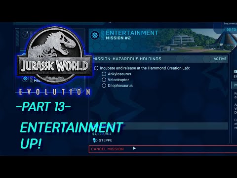 JURASSIC WORLD EVOLUTION - GAMEPLAY WALKTHROUGH - PART 13 - SET THE ENTERTAINMENT - KUKUWADEWI TV