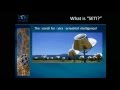The Search for Life Beyond Earth and Science of the SETI Institute - Bill Diamond (SETI Taks 2016) The Search for Life Beyond Earth and Science of the SETI Institute - Bill Diamond (SETI Taks 2016)