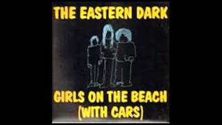 THE EASTERN DARK - Julie is a Junkie