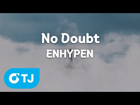 [TJ노래방] No Doubt - ENHYPEN / TJ Karaoke